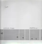 ANDREAS MÜGGE - METRO EP