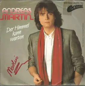 Andreas Martin - Der Himmel Kann Warten