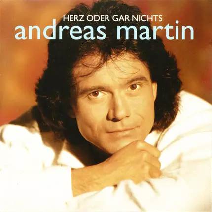 Andreas Martin - Herz Oder Gar Nichts