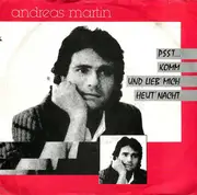 7inch Vinyl Single - Andreas Martin - Psst... Komm Und Lieb' Mich Heut' Nacht