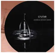 Andreas Böhlen Band - Cruise
