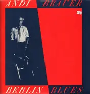 Andreas Brauer - Berlin Blues