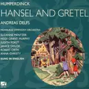 Double CD - Andreas Delfs , Engelbert Humperdinck , Milwaukee Symphony Orchestra - Hansel And Gretel