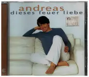 Andreas - Dieses Feuer Liebe