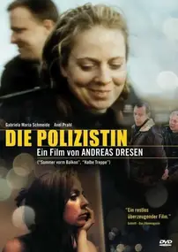 Andreas Dresen - Die Polizistin