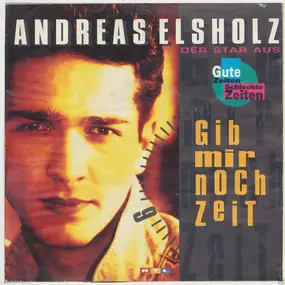 Andreas Elsholz - Gib Mir Noch Zeit