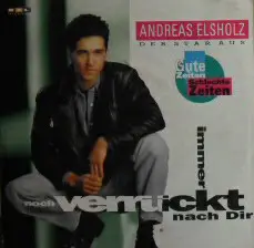 Andreas Elsholz - Immer Noch Verrückt Nach Dir