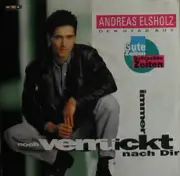 7inch Vinyl Single - Andreas Elsholz - Immer Noch Verrückt Nach Dir