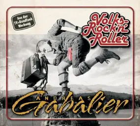 Andreas Gabalier - Volksrock'n'roller