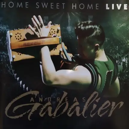 Andreas Gabalier - Home Sweet Home Live