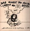LP - Andreas H. Hub - Das Musst Du Alles Nicht So Eng Sehen