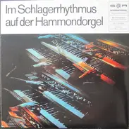 Andreas Hartmann Mit Seinen Solisten - Im Schlagerrhythmus Auf Der Hammondorgel 13.Folge