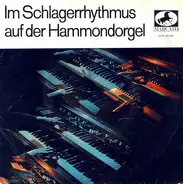 Andreas Hartmann Mit Seinen Solisten - Im Schlagerrhythmus Auf Der Hammondorgel, 10.Folge