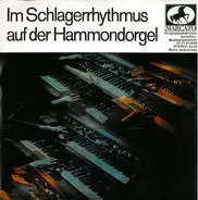 Andreas Hartmann Mit Seinen Solisten - Im Schlagerrhythmus Auf Der Hammondorgel