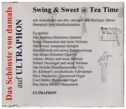 CD - Andreas Hartmann-Quintett / Heinz Munsonius a.o. - Swing & Sweet @ Tea Time