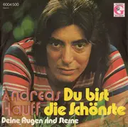 7inch Vinyl Single - Andreas Hauff - Du Bist Die Schönste