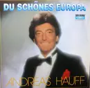 LP - Andreas Hauff - Du Schönes Europa