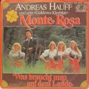 Andreas Hauff Und Sein Goldenes Kleeblatt - Monte Rosa