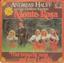 7inch Vinyl Single - Andreas Hauff Und Sein Goldenes Kleeblatt - Monte Rosa