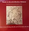 LP - Heichlinger / Schlecht - Musik In Oberschwäbischen Klöstern - Ehemalige Zisterzenser-Reichsabtei Salem