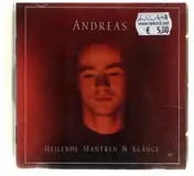 Andreas - Heilende Mantren & Klänge