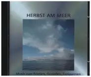 Andreas Hepp - Herbst Am Meer