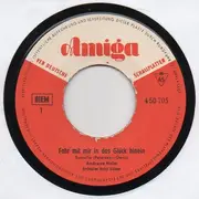 7inch Vinyl Single - Andreas Holm / Monika Hauff - Fahr Mit Mir In Das Glück Hinein / Die Ganze Stadt Macht Sich Schön