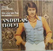 Andreas Holm - Unsre Diskothek / Nie War Ein Tag So Schön