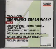 Andreas Juffinger - Orgelwerke - Organ Works Vol. 4