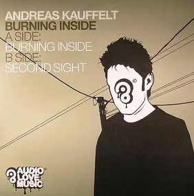 Andreas Kauffelt - Burning Inside