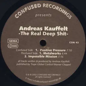 Andreas Kauffelt - The Real Deep Shit
