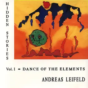 Andreas Leifeld - Dance Of The Elements - Hidden Stories Vol. I
