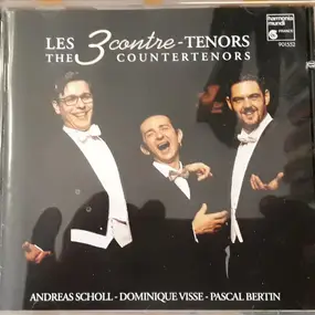 Andreas Scholl - Les 3 Contre-Tenors / The 3 Countertenors