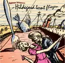 CD - Andreas Schaerer's Hildegard Lernt Fliegen - Hildegard Lernt Fliegen - digipak