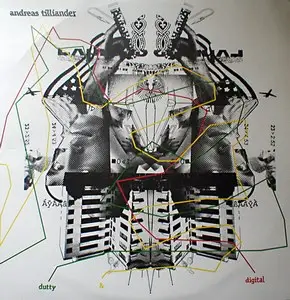 Andreas Tilliander - Dutty & Digital