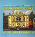 LP - Andreas und Olge Schelfhout - Zirkus Drehorgel