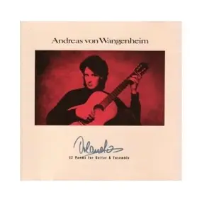 Andreas Von Wangenheim - Orlando-12 Poems for Guitar & Ensemble