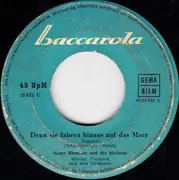 7inch Vinyl Single - Andreas Werner Und Die Rivieras / Romy Bäumner Und Die Rivieras - Hafen-Marie / Denn Sie Fahren Hinaus Auf Das Meer