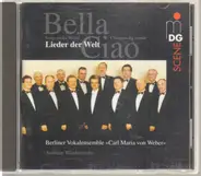 Andreas Wiedermann & das Berliner Vokalensemble "Carl Maria von Weber" - Bella Ciao. Lieder der Welt