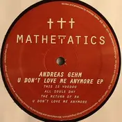 Andreas Gehm - U Dont Love Me Anymore