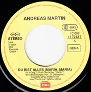 7'' - Andreas Martin - Du Bist Alles (Maria, Maria)
