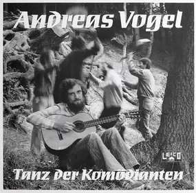 Andreas Vogel - Tanz Der Komödianten