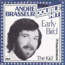 7'' - André Brasseur - Early Bird / The Kid
