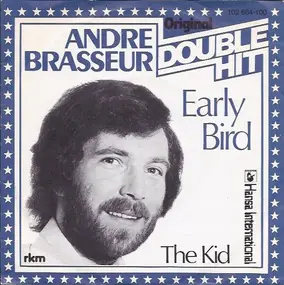 André Brasseur - Early Bird / The Kid