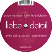 12'' - Andre Crom & Tigerskin / Jichael Mackson - Notaufnahme / Fluff In The Bellybutton