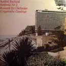 LP - Andrej Eschpai - Sinfonie Nr. 2 / Konzert Für Orchester / Ungarische Gesänge