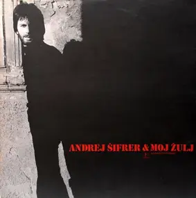 Andrej Šifrer - Moj Žulj