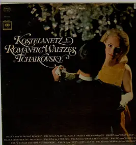 André Kostelanetz - Kostelanetz Conducts Romantic Waltzes By Tchaikovsky