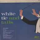 LP - Andre Kostelanetz - White Tie And Tails (Conniff, Ormandy,..)