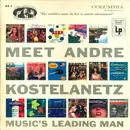LP - Andre Kostelanetz - Meet Andre Kostelanetz - Music's Leading Man
